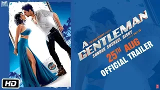 A GENTLEMAN - Official Trailer 2017 | Bollywood movies trailers 2017 |  Sidharth | Jacqueline