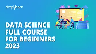 🔥 Data Science Full Course for Beginners 2023 | Learn Data Science in 12 Hours | Simplilearn