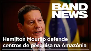 Hamilton Mourão defende centros de pesquisa na Amazônia| Ponto a Ponto