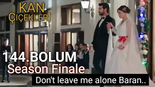 Kan Çiçekleri Episode 144 with English Subtitle( Season Finale) Blood flowers last Episode