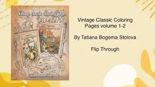 Vintage Classic Coloring Pages volume 1-2 by Tatiana Bogema Stolova - Flip Through