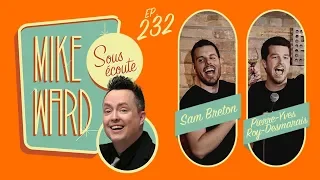 #232 - Sam Breton et Pierre-Yves Roy Desmarais