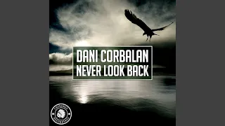 Never Look Back (Original Mix)