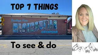Blairsville Things to Do & Places to See