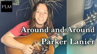 Around and Around(cover) - Parker Lanier