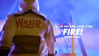 Alan Walker,  JVKE, YUQI - Fire! ( Lyric Video )