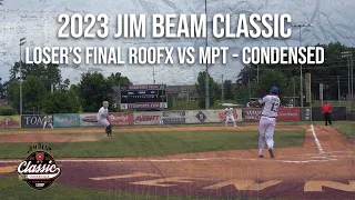 2023 Jim Beam Classic - Loser's Final Roofx vs MPT Rentals - Condensed Game!