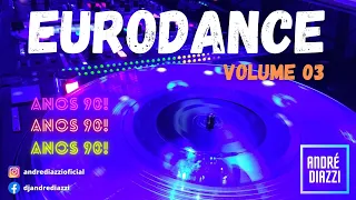 Eurodance Anos 90 - Volume 03