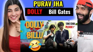 Dolly Ki Tapri X Bill Gates | Purav Jha Reaction !!