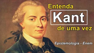 Kant e o Conhecimento (ENEM) - Crítica da Razão Pura