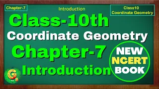 Class 10 Chapter-7, Introduction (Coordinate Geometry) New CBSE NCERT Book, 2023-24