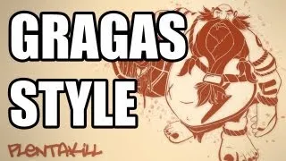 PlentaKill feat. Nitzan Frock - Gragas Style (PSY - Gangnam Style LoL Parody) PLK