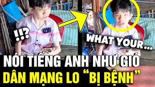 Cậu bé có khả năng NÓI TIẾNG ANH cực gắt nhưng lại khiến DÂN TÌNH lo lắng MẮC BỆNH |Tin Nhanh 3 Phút