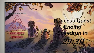 FNAF Security Breach Princess Quest Ending Speedrun in 29:39