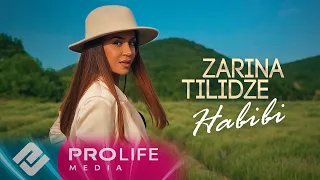 Zarina Tilidze - HABIBI (Премьера 2022)