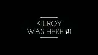 KILROY WAS HERE #1