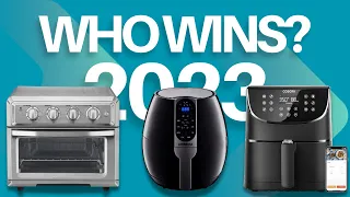 TOP 3 Best Air Fryers 2023 [Don't Buy One Before Watching This]