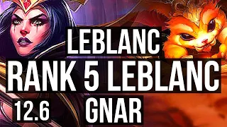 LEBLANC vs GNAR (TOP) | Rank 5 LeBlanc, 10/1/4, Dominating | EUW Challenger | 12.6