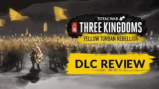 TOTAL WAR: THREE KINGDOMS - YELLOW TURBAN REBELLION DLC | REVIEW - (RTS/Grand Strategy Game)