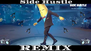 Fortnite - Side Hustle (Remix)