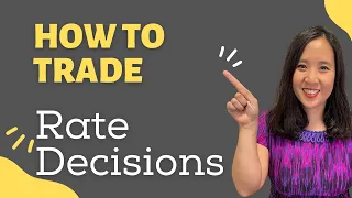 How to Trade Central Bank Rate Decisions