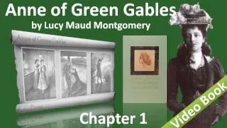 Anne of Green Gables by Lucy Maud Montgomery - Chapter 01 - Mrs. Rachel Lynde Is Surprised