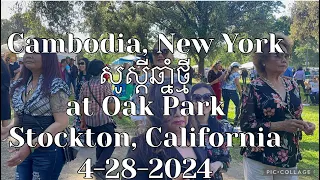 Cambodian new year at Oak Park Stockton, California 4-28-2024(EP4) dancing & singing