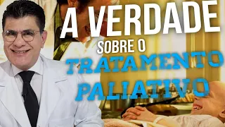 SEGREDO Sobre o Tratamento Paliativo! A Verdade Que Não Te Contam! - Dr. Manoel Paz Landim