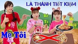 Mẹ Tôi Là Cao Thủ Tiết Kiệm | Hằng Nheo Official