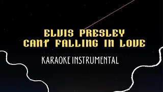 ELVIS PRESLEY - CANT FALLING IN LOVE  ( Karaoke Instrumental )