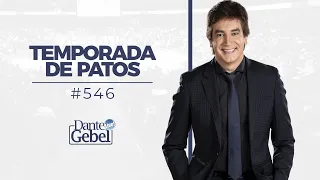 Dante Gebel #546 | Temporada de patos