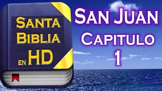 Evangelio Según San Juan - Capitulo 1  HD