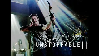 ||Oliver Queen- unstoppable||