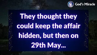 💌 They thought they could keep the affair hidden, but then on 29th May...