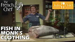 Fish In Monk's Clothing | The French Chef Season 7 | Julia Child