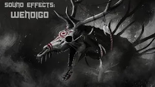 Sound Effects- Wendigo