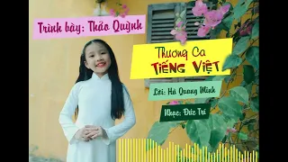 Thương ca Tiếng Việt I Bé Thảo Quỳnh I Bài hát hay về quê hương đất nước