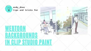 Tips and tricks for Webtoon backgrounds in CSP