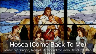 Come Back To Me (Hosea) | Catholic Song | Choir with Lyrics | Sunday 7pm Choir