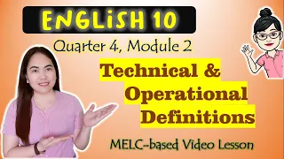 Technical and Operational Definitions || GRADE 10 || MELC-based VIDEO LESSON | QUARTER 4 MODULE 2