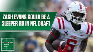 Zach Evans is the NFL Draft's 'most explosive' RB on a per-carry basis | Rotoworld Football Show