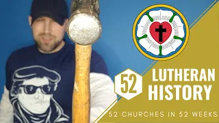 🔨 Lutheran History and the Protestant Reformation