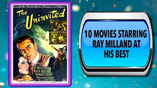 10 Movies Starring Ray Milland – Movies You May Also Enjoy