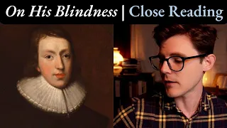 John Milton "On His Blindness" Sonnet 19 | Close Reading