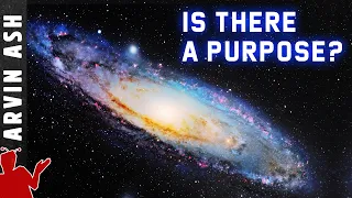 Does the universe have a purpose? Do humans have cosmic significance?