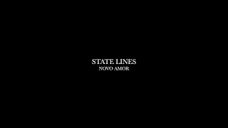 State Lines by Novo Amor (Lyrics)