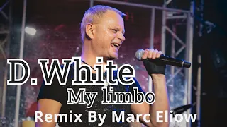 D.White - My Limbo (Extended Version, Remix by Marc Eliow, 2020) NEW Euro & Italo Disco