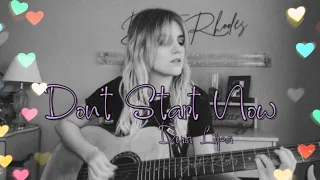 Don't Start Now (Cover by Dakota Rhodes) Dua Lipa