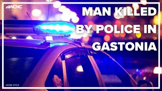 Man killed by police in Gastonia