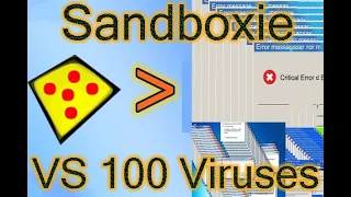 Sandboxie VS 100 Viruses